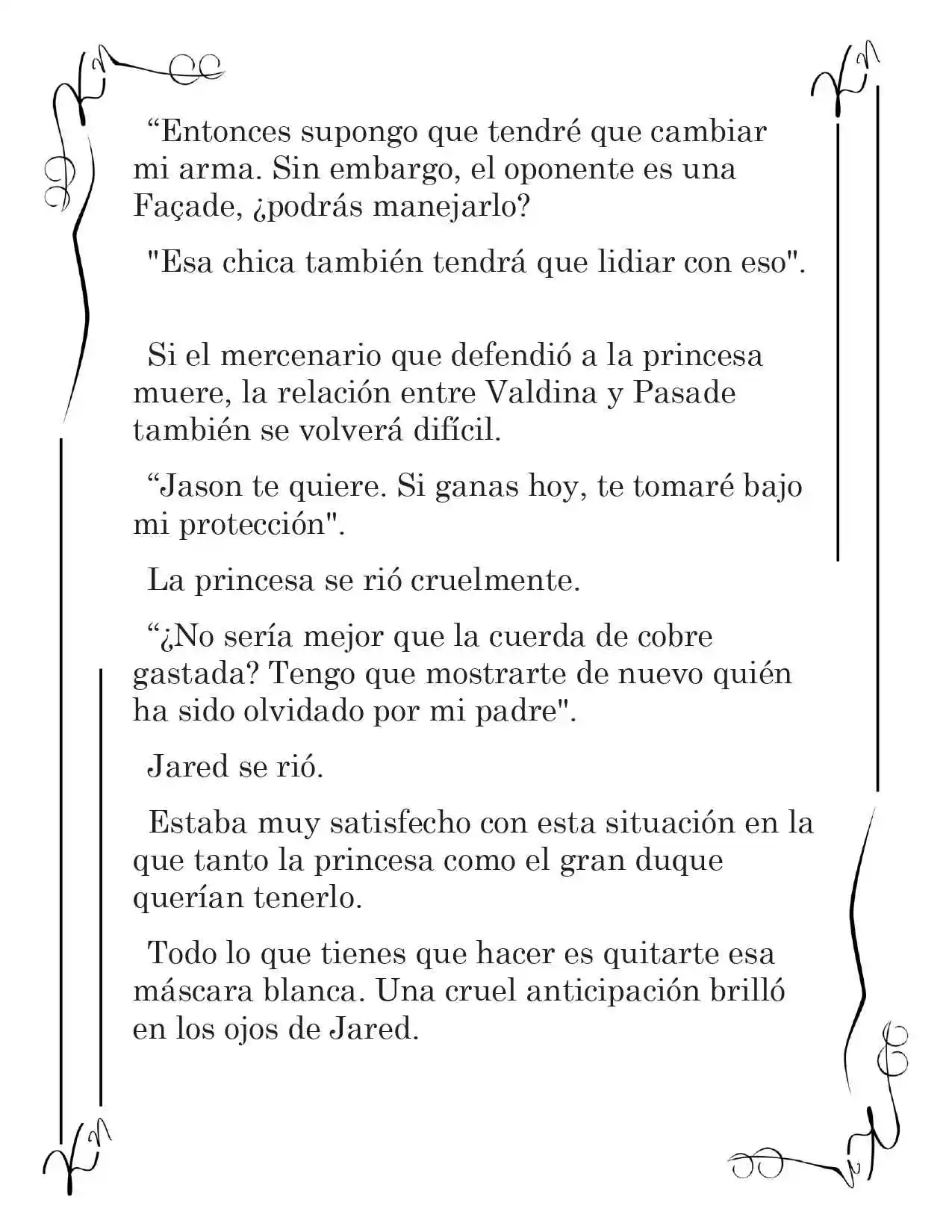 LA CORONA QUE TE ROBARÉ. (Novela) - Capítulo 92 - Página 8 - LectorTMOo