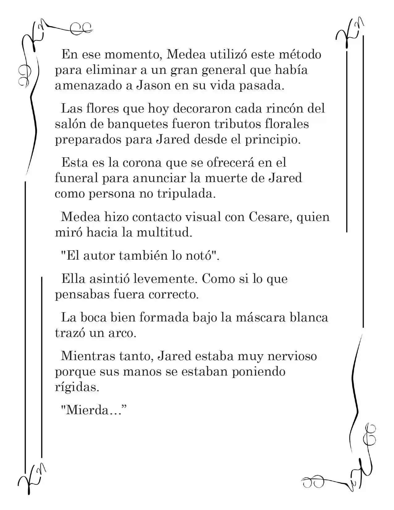 LA CORONA QUE TE ROBARÉ. (Novela) - Capítulo 93 - Página 7 - LectorTMOo