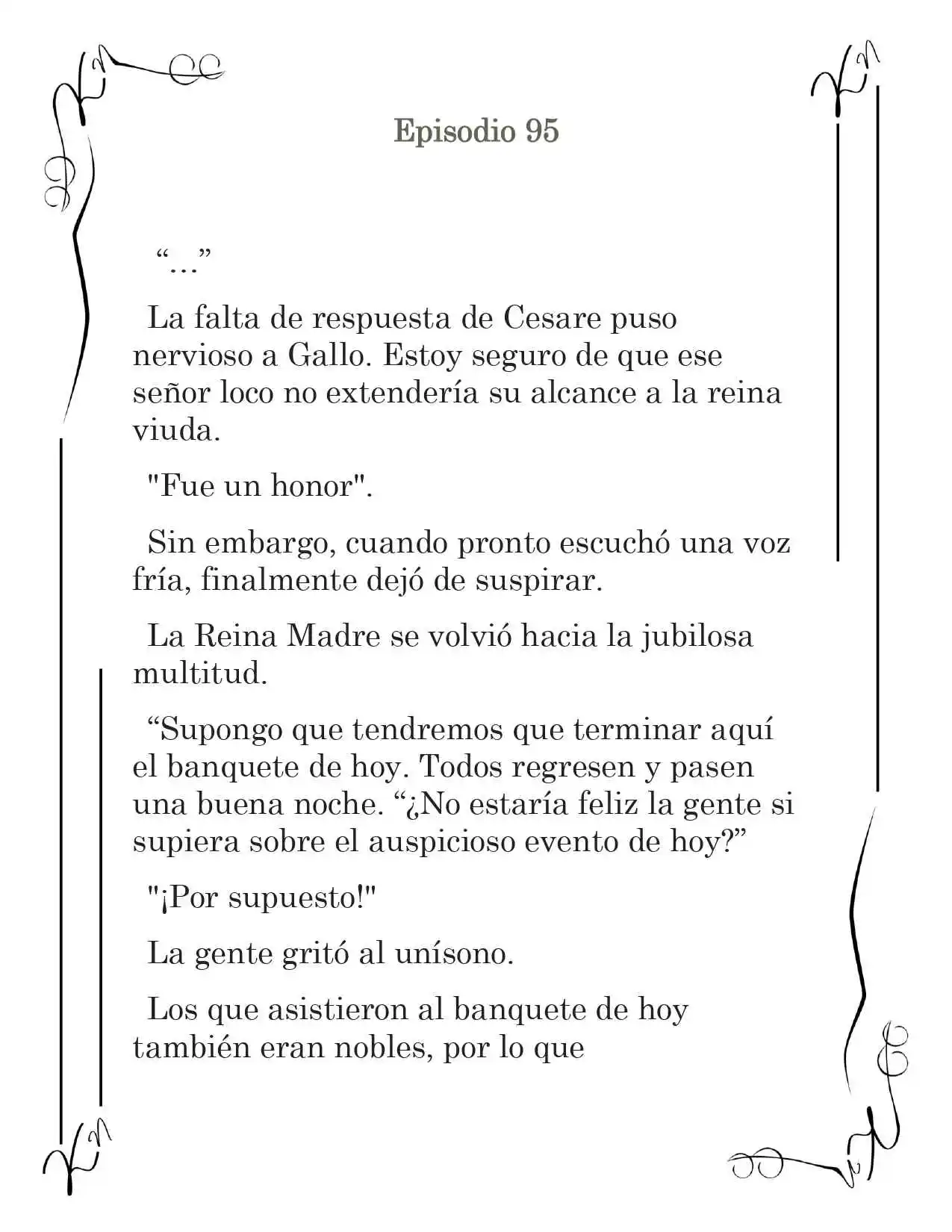 LA CORONA QUE TE ROBARÉ. (Novela) - Capítulo 95 - Página 2 - LectorTMOo