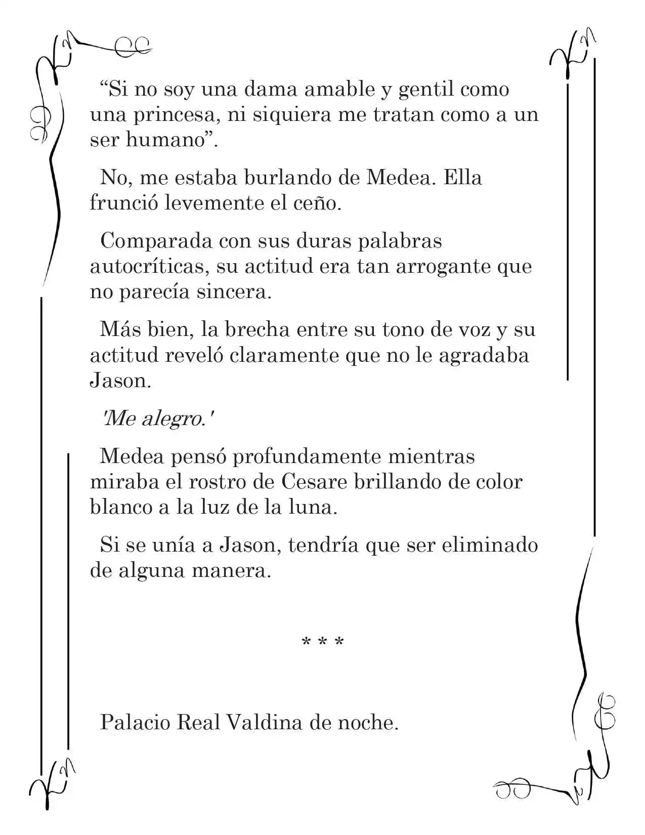 LA CORONA QUE TE ROBARÉ. (Novela) - Capítulo 96 - Página 4 - LectorTMOo