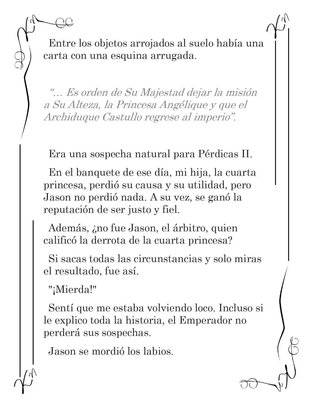 LA CORONA QUE TE ROBARÉ. (Novela) - Capítulo 98 - Página 8 - LectorTMOo