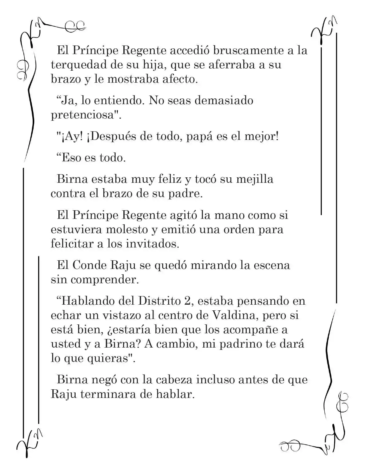 LA CORONA QUE TE ROBARÉ. (Novela) - Capítulo 99 - Página 10 - LectorTMOo