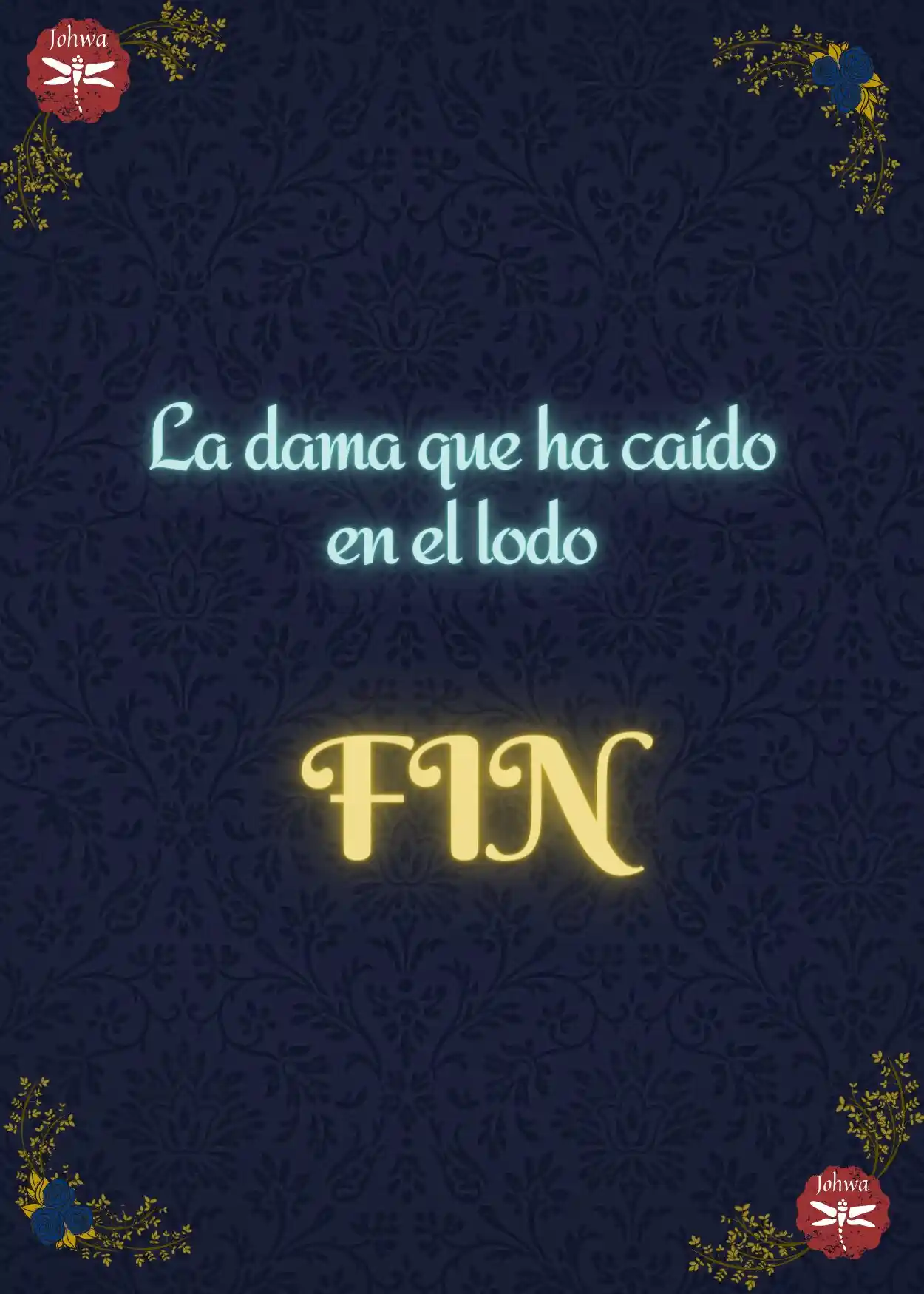 La Dama Que Ha Caído En El Lodo (Novela) - Capítulo 20 - Página 37 - LectorTMOo