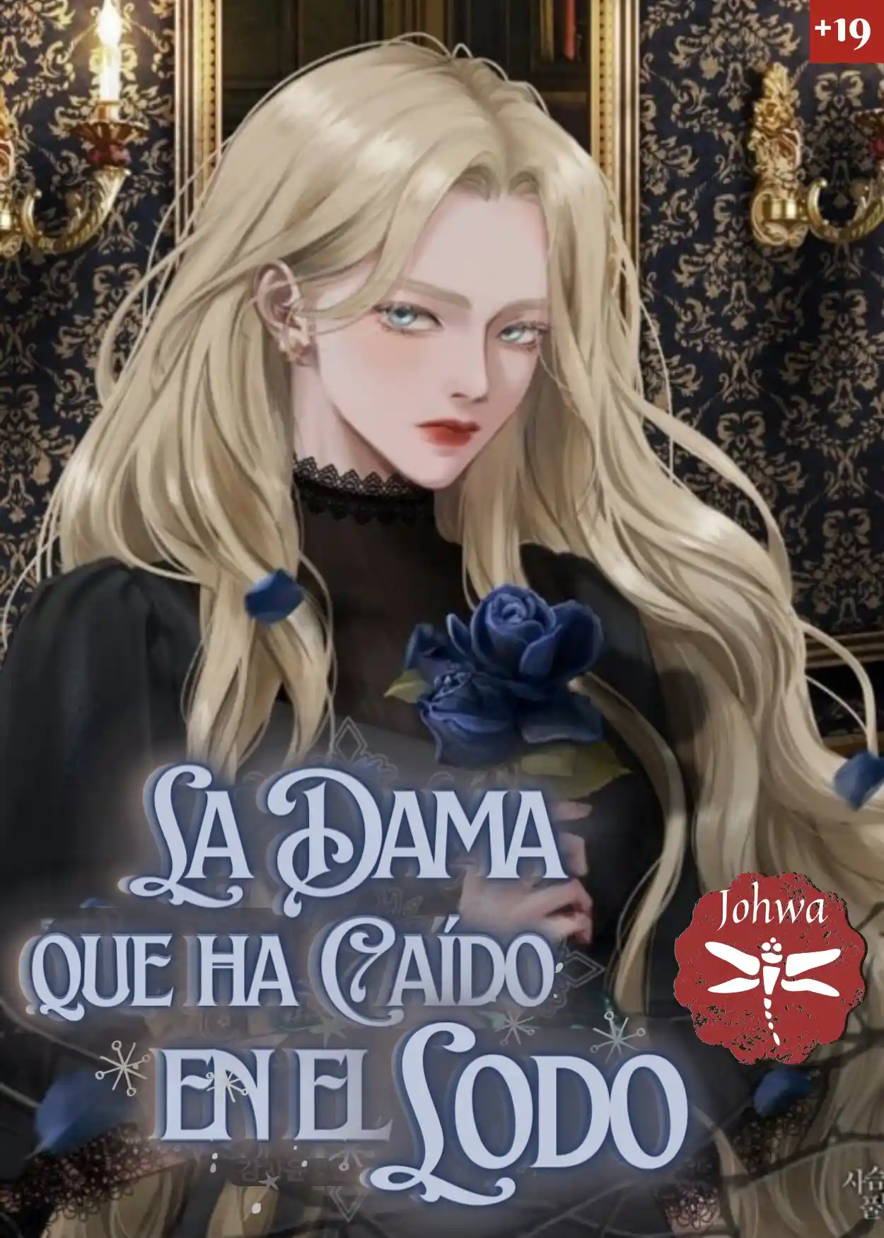 La Dama Que Ha Caído En El Lodo (Novela) - Capítulo 3 - Página 1 - LectorTMOo