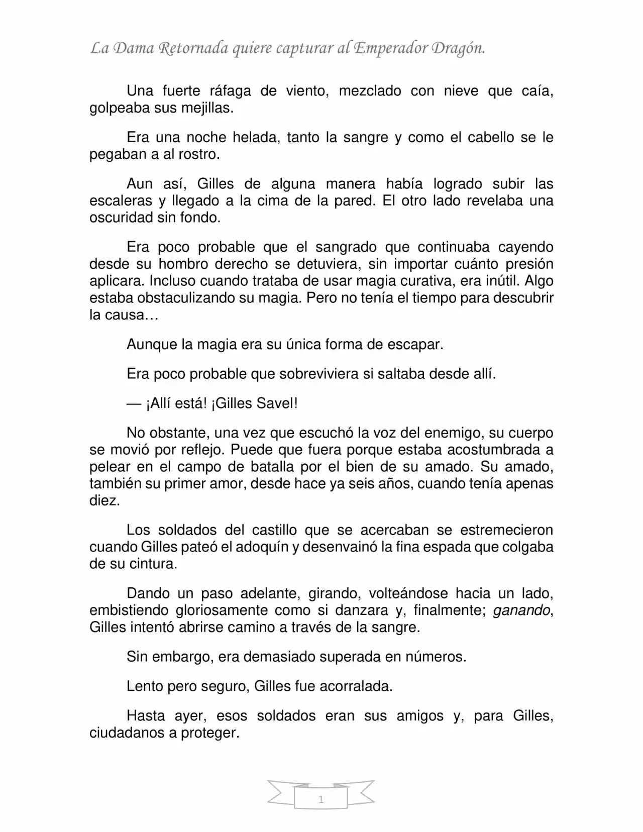 La Dama Retornada Quiere Capturar Al Emperador Dragón. (Novela) - Capítulo 1 - Página 1 - LectorTMOo