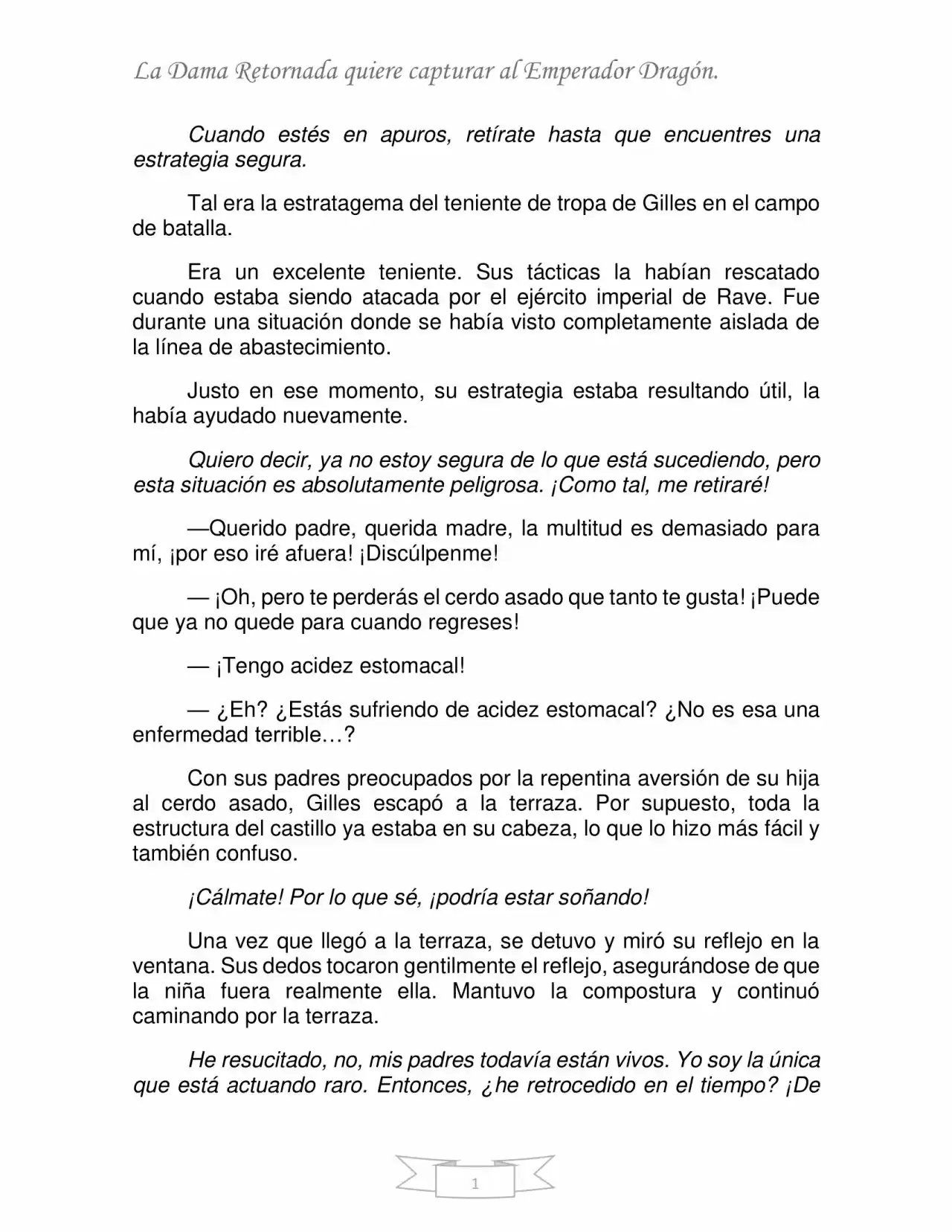 La Dama Retornada Quiere Capturar Al Emperador Dragón. (Novela) - Capítulo 2 - Página 1 - LectorTMOo