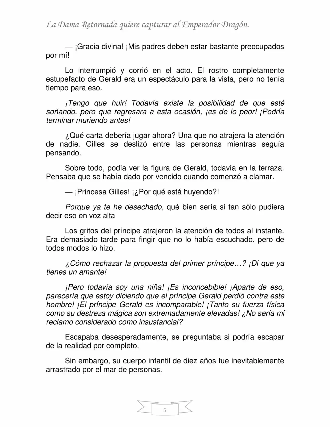 La Dama Retornada Quiere Capturar Al Emperador Dragón. (Novela) - Capítulo 2 - Página 5 - LectorTMOo