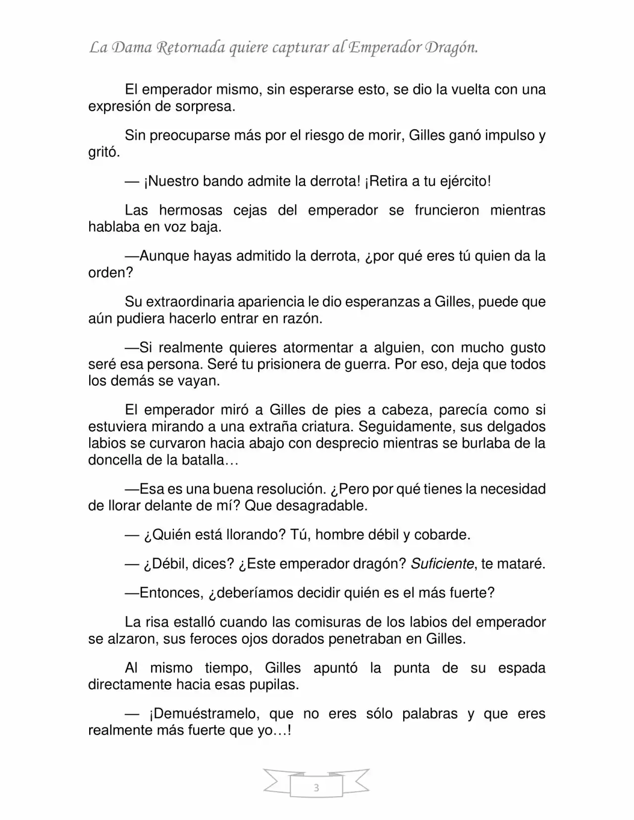 La Dama Retornada Quiere Capturar Al Emperador Dragón. (Novela) - Capítulo 3 - Página 3 - LectorTMOo