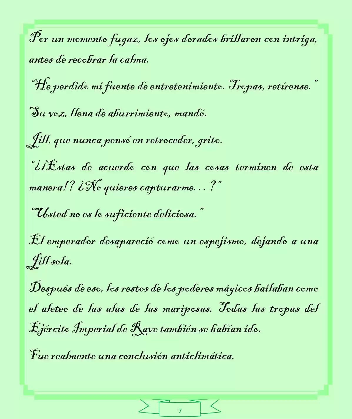 La Dama Retornada Quiere Capturar Al Emperador Dragón. (Novela) - Capítulo 4 - Página 7 - LectorTMOo