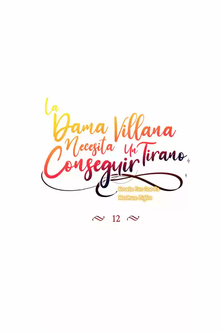 La Dama Villana Necesita Conseguir Un Tirano - Capítulo 12 - Página 12 - LectorTMOo