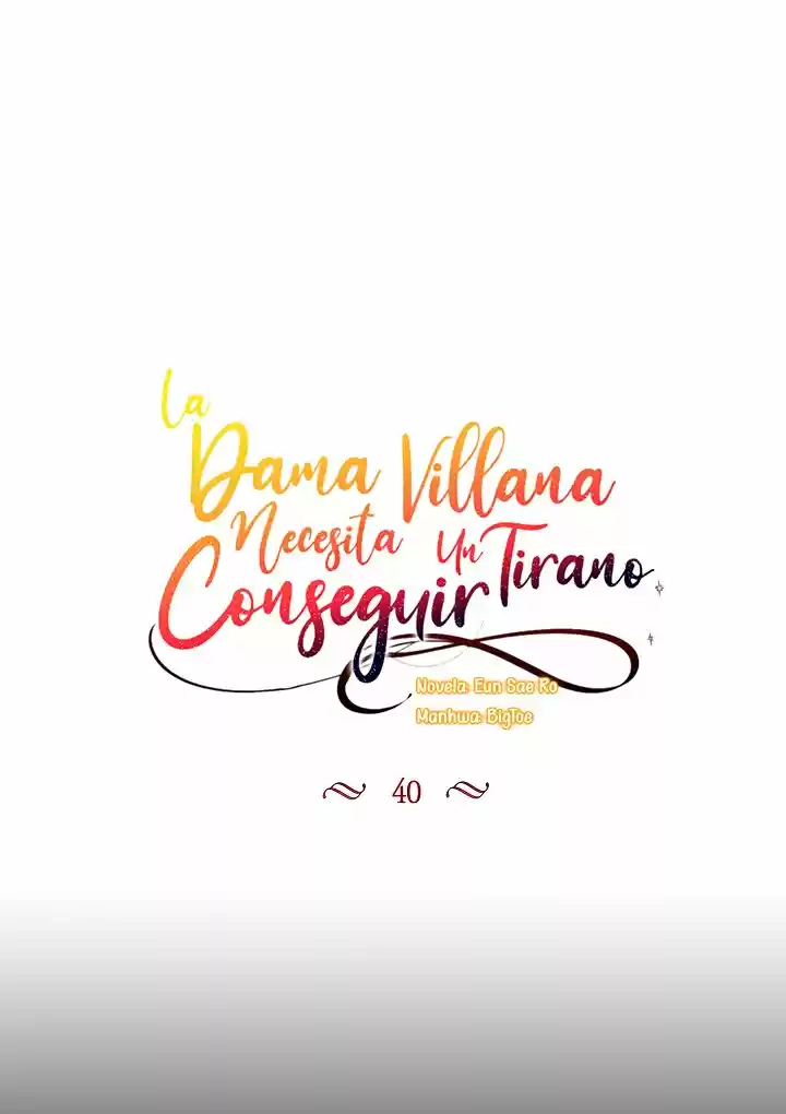 La Dama Villana Necesita Conseguir Un Tirano - Capítulo 40 - Página 21 - LectorTMOo