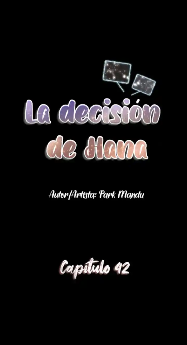 La Decisión De Hana - Capítulo 42 - Página 5 - LectorTMOo