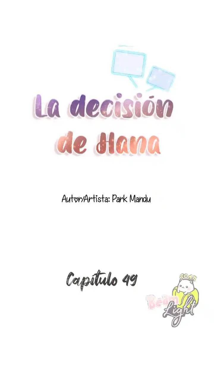 La Decisión De Hana - Capítulo 49 - Página 4 - LectorTMOo