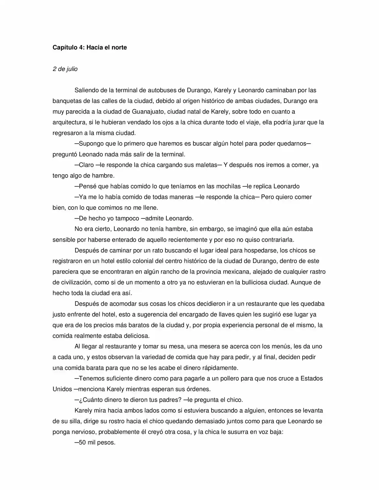 La Diferencia (Novela) - Capítulo 4 - Página 1 - LectorTMOo