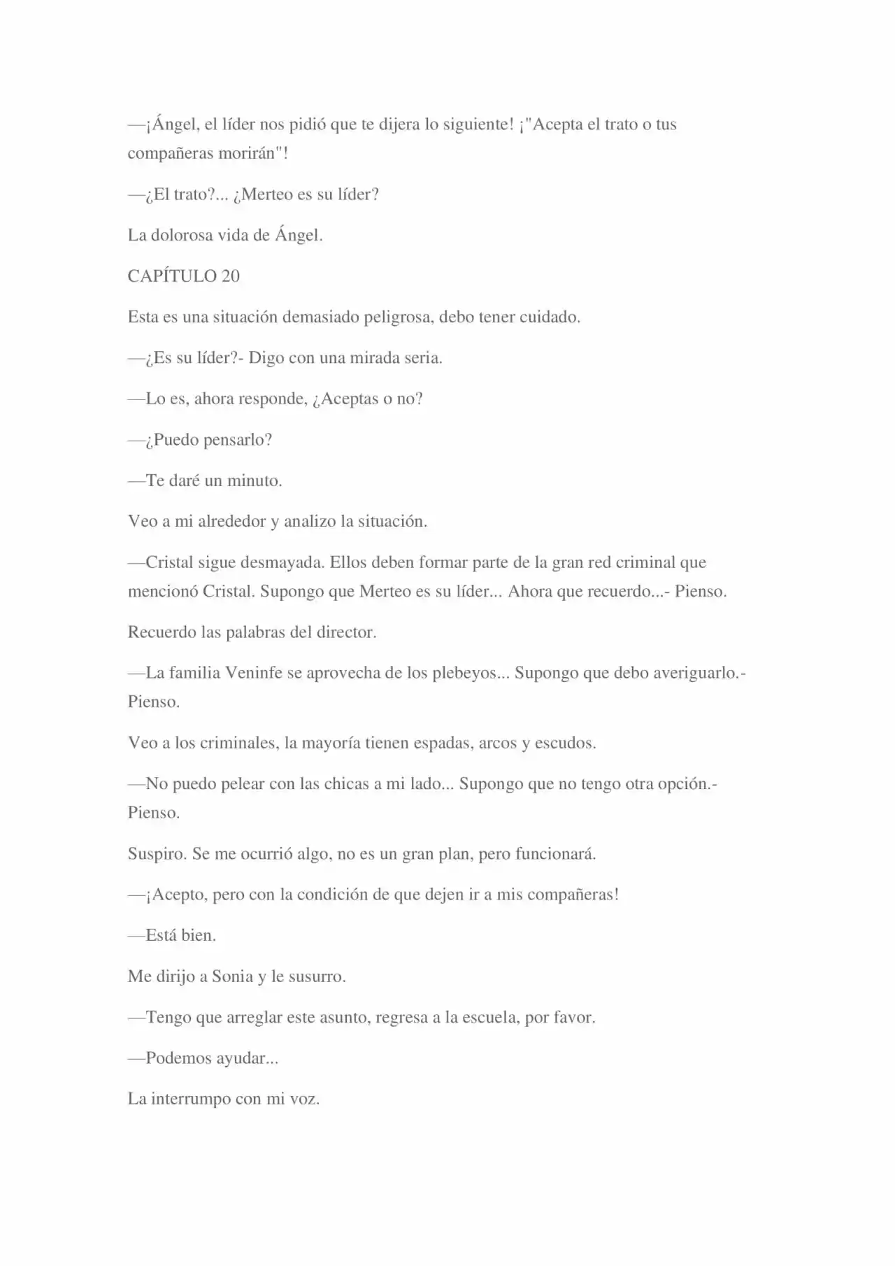 La Dolorosa Vida De Ángel.- Ir A Otro Mundo No Es Tan Genial (Novela) - Capítulo 2 - Página 9 - LectorTMOo