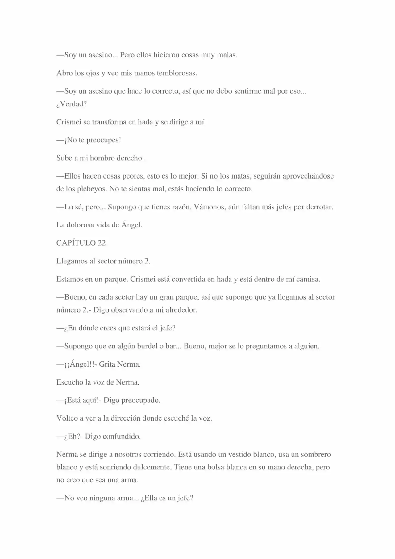 La Dolorosa Vida De Ángel.- Ir A Otro Mundo No Es Tan Genial (Novela) - Capítulo 2 - Página 22 - LectorTMOo