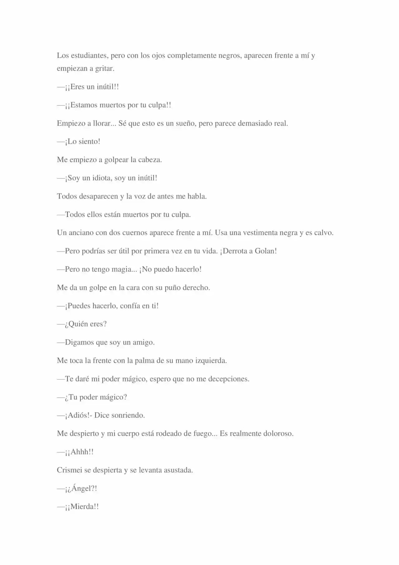 La Dolorosa Vida De Ángel.- Ir A Otro Mundo No Es Tan Genial (Novela) - Capítulo 2 - Página 92 - LectorTMOo