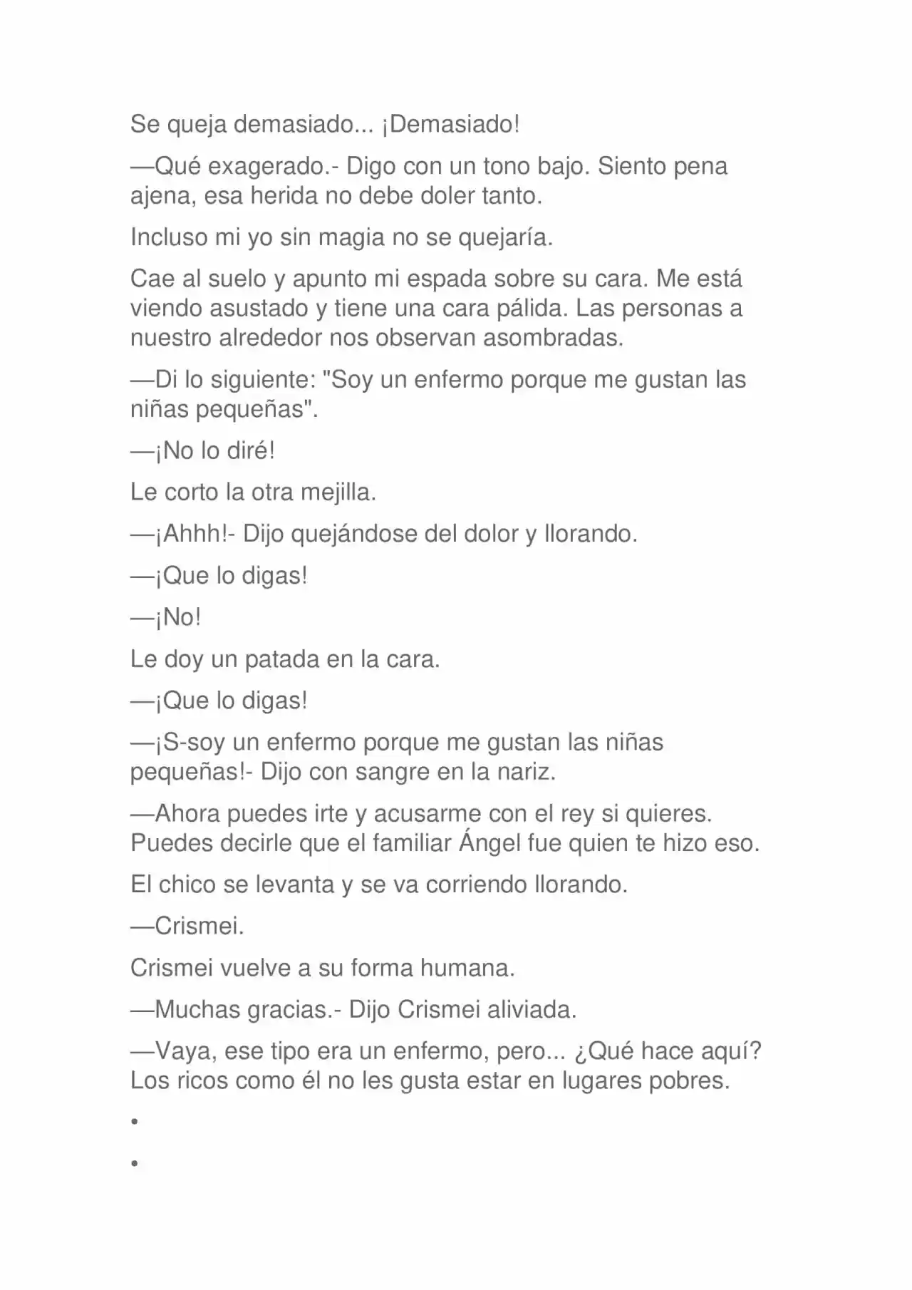 La Dolorosa Vida De Ángel.- Ir A Otro Mundo No Es Tan Genial (Novela) - Capítulo 26 - Página 4 - LectorTMOo