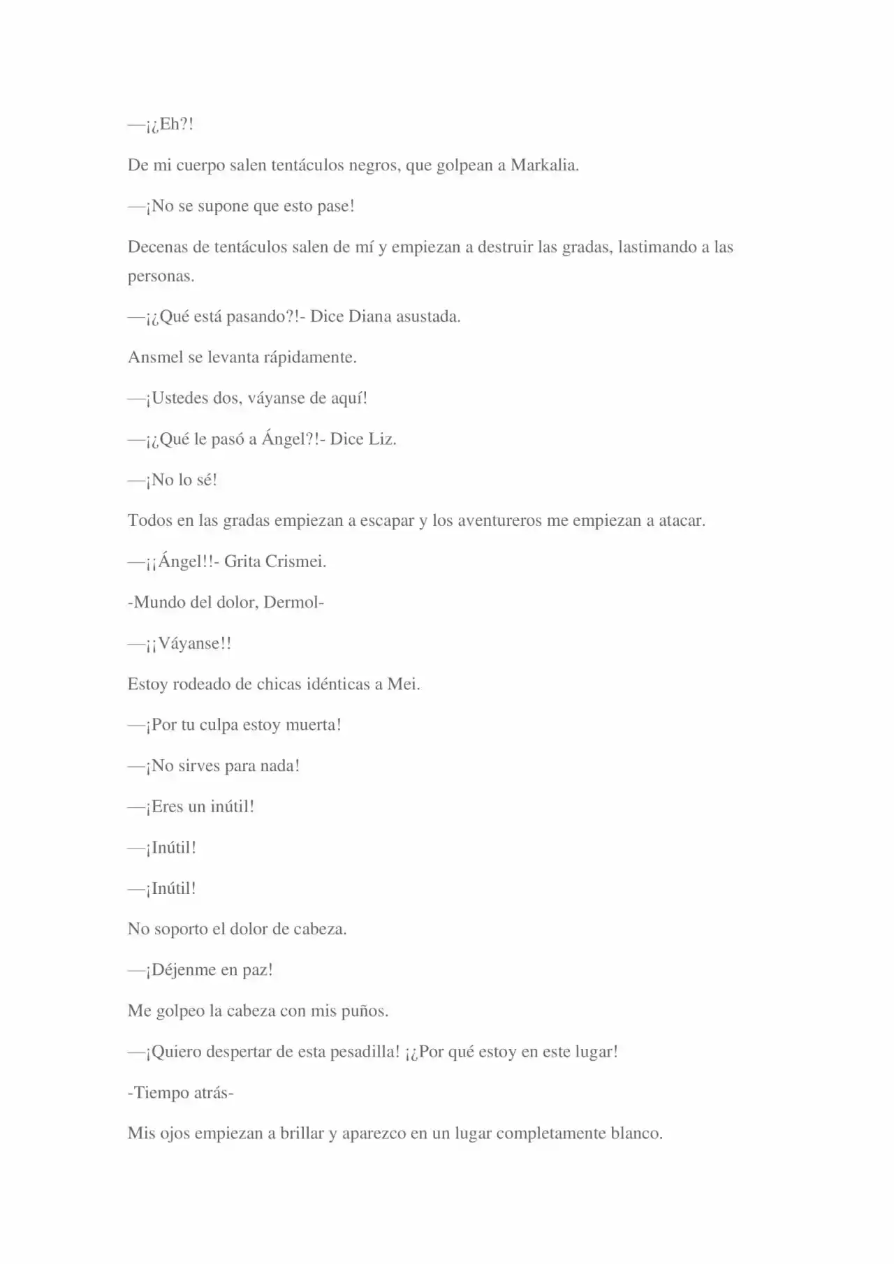 La Dolorosa Vida De Ángel.- Ir A Otro Mundo No Es Tan Genial (Novela) - Capítulo 3 - Página 27 - LectorTMOo