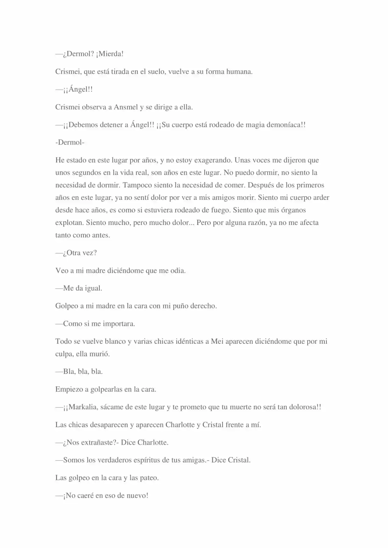 La Dolorosa Vida De Ángel.- Ir A Otro Mundo No Es Tan Genial (Novela) - Capítulo 3 - Página 31 - LectorTMOo