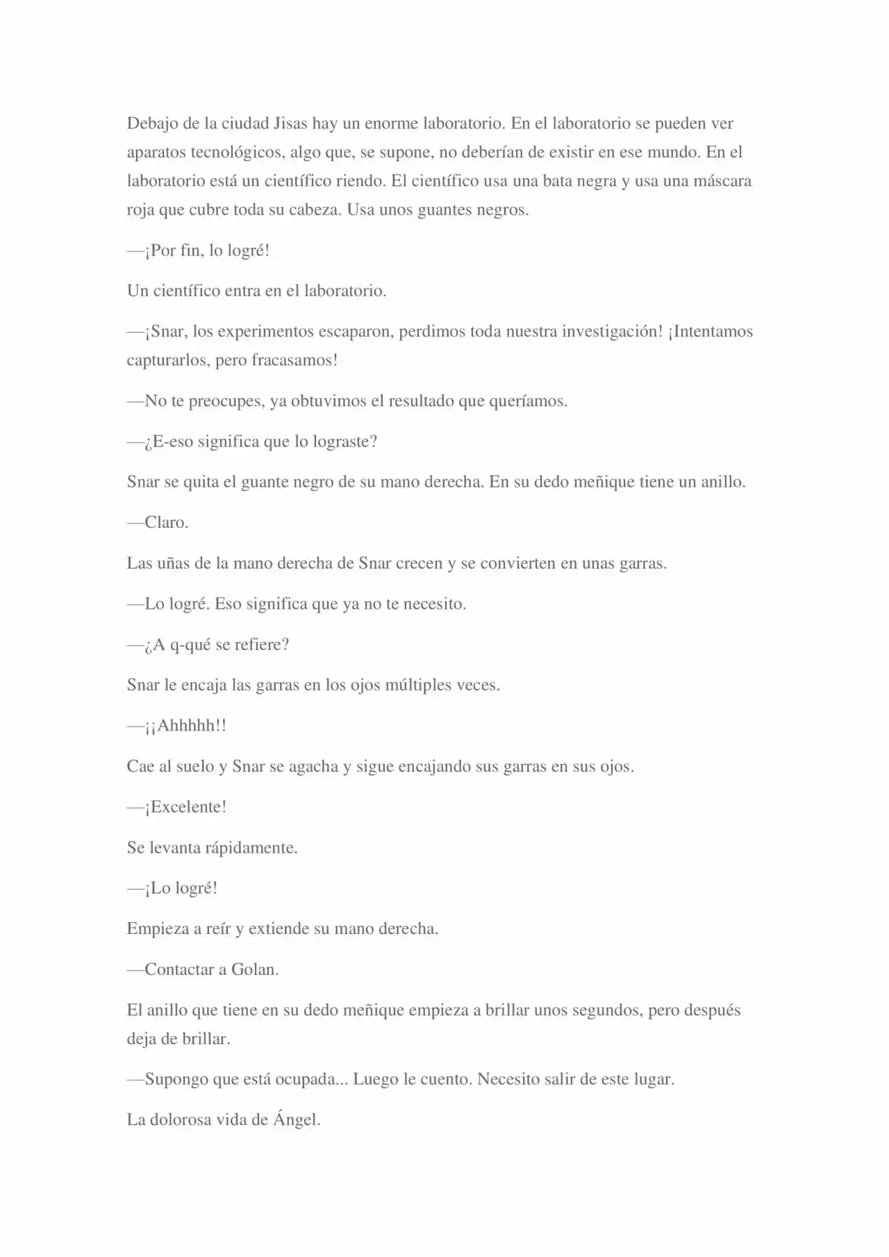 La Dolorosa Vida De Ángel.- Ir A Otro Mundo No Es Tan Genial (Novela) - Capítulo 3 - Página 61 - LectorTMOo