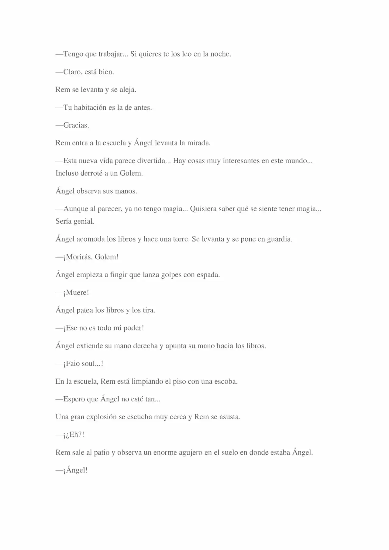 La Dolorosa Vida De Ángel.- Ir A Otro Mundo No Es Tan Genial (Novela) - Capítulo 3 - Página 80 - LectorTMOo