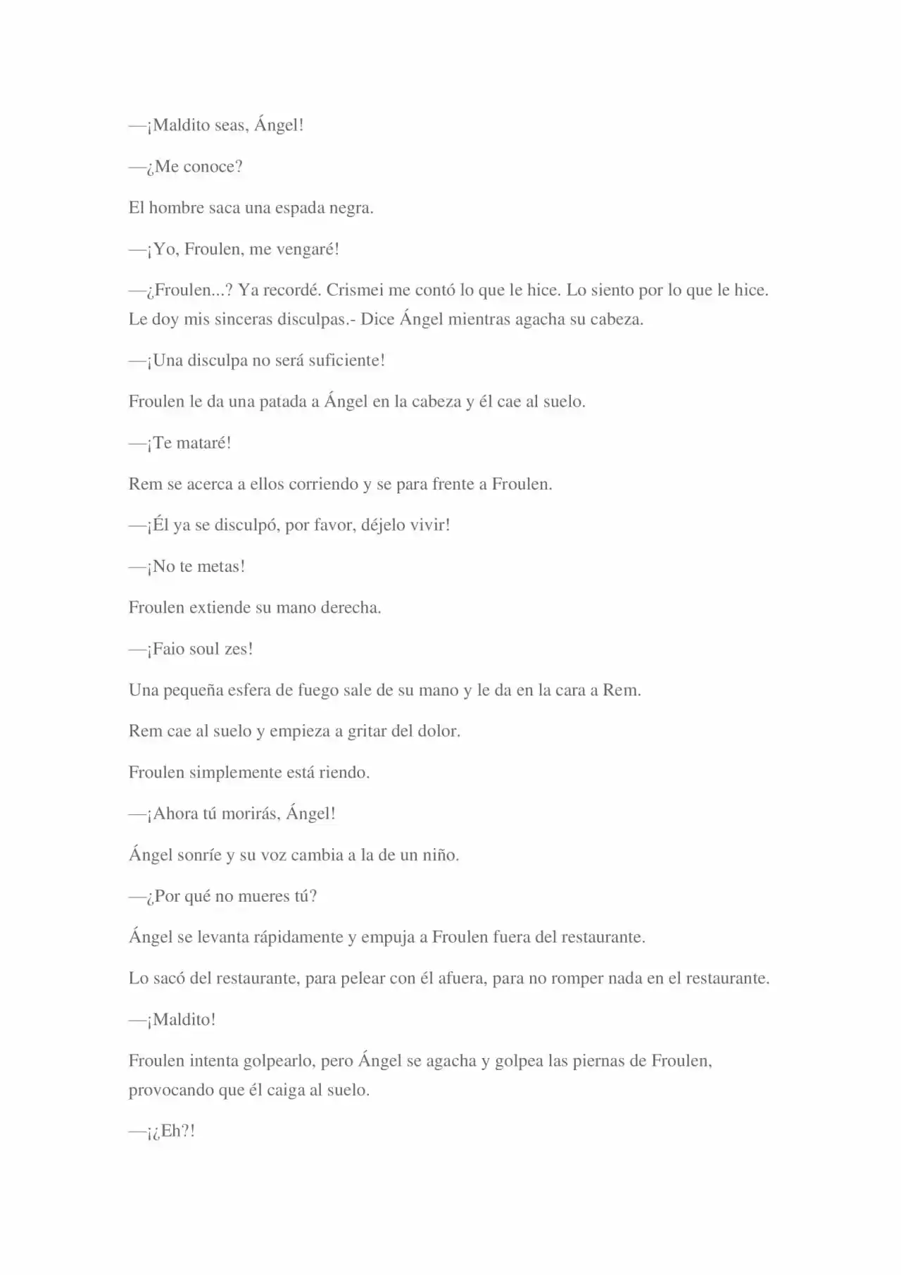 La Dolorosa Vida De Ángel.- Ir A Otro Mundo No Es Tan Genial (Novela) - Capítulo 3 - Página 87 - LectorTMOo