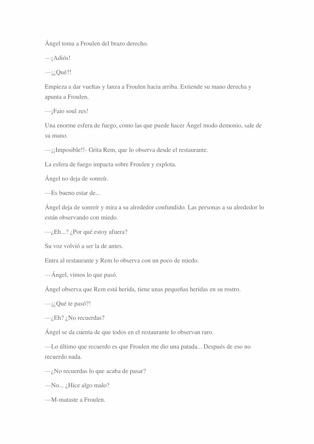 La Dolorosa Vida De Ángel.- Ir A Otro Mundo No Es Tan Genial (Novela) - Capítulo 3 - Página 88 - LectorTMOo