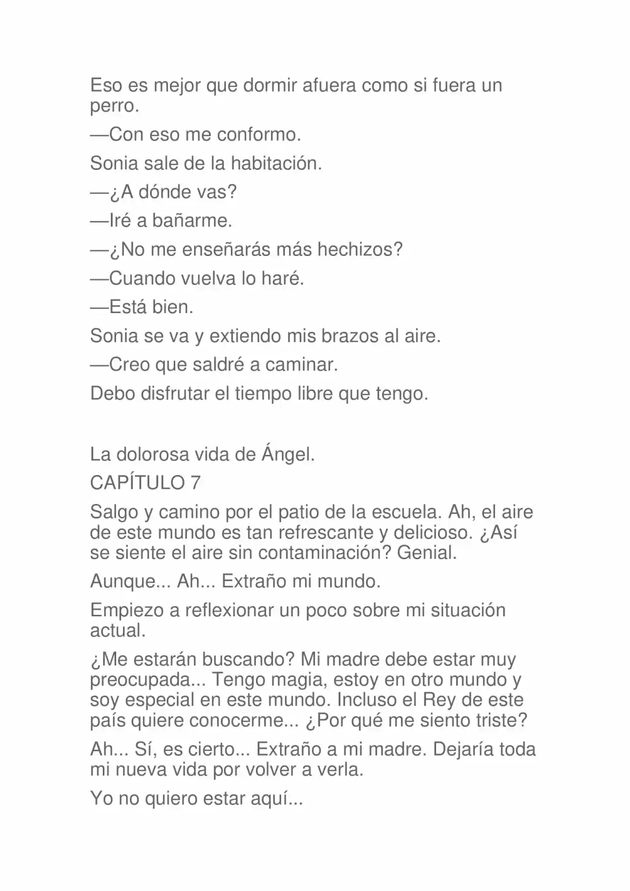 La Dolorosa Vida De Ángel.- Ir A Otro Mundo No Es Tan Genial. Volúmenes Completos. (Novela) - Capítulo 1.50 - Página 6 - LectorTMOo