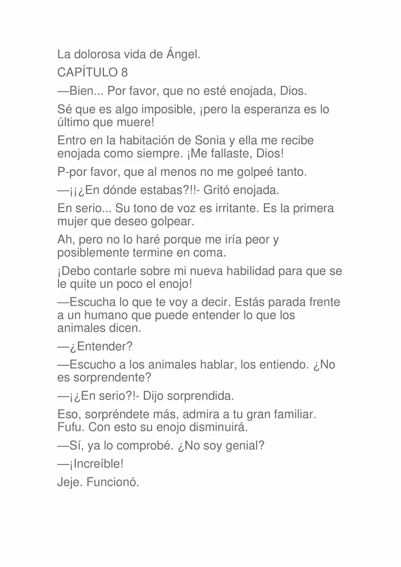 La Dolorosa Vida De Ángel.- Ir A Otro Mundo No Es Tan Genial. Volúmenes Completos. (Novela) - Capítulo 1.50 - Página 20 - LectorTMOo