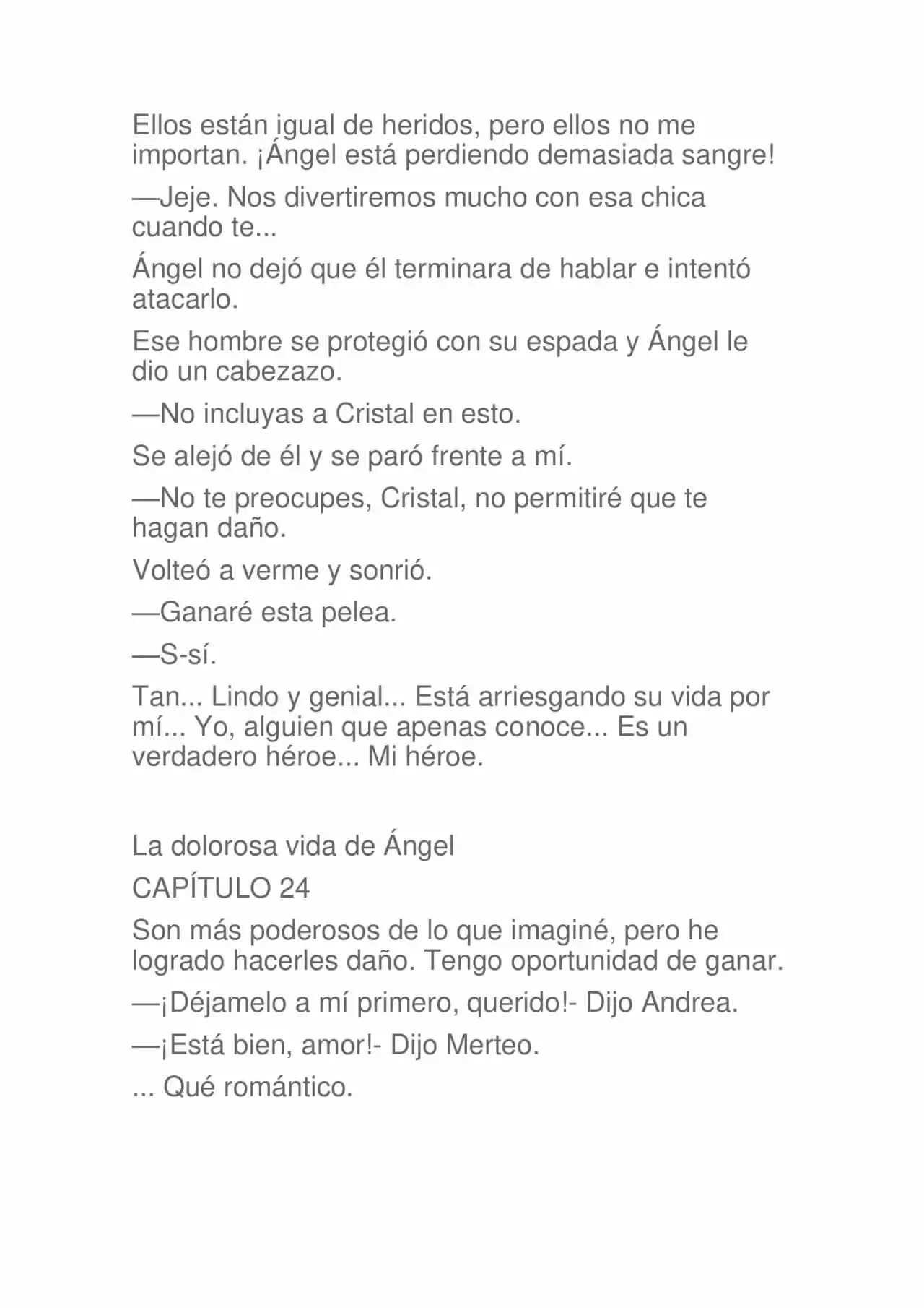 La Dolorosa Vida De Ángel.- Ir A Otro Mundo No Es Tan Genial. Volúmenes Completos. (Novela) - Capítulo 2.50 - Página 18 - LectorTMOo