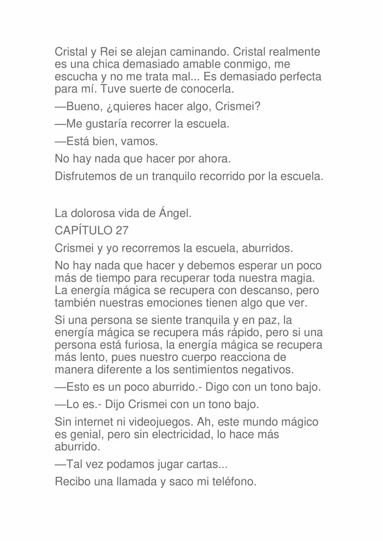 La Dolorosa Vida De Ángel.- Ir A Otro Mundo No Es Tan Genial. Volúmenes Completos. (Novela) - Capítulo 2.50 - Página 86 - LectorTMOo