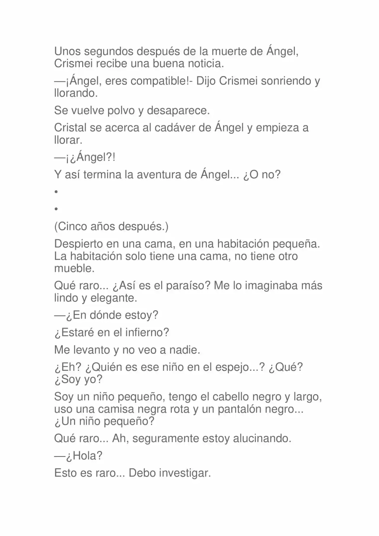 La Dolorosa Vida De Ángel.- Ir A Otro Mundo No Es Tan Genial. Volúmenes Completos. (Novela) - Capítulo 2.50 - Página 141 - LectorTMOo