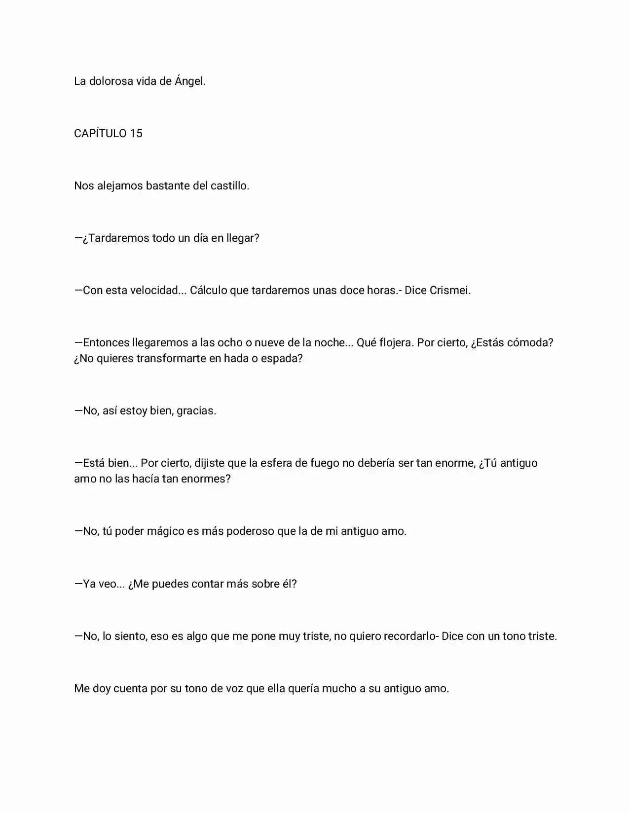 La Dolorosa Vida De Ángel (Novela) - Capítulo 15 - Página 1 - LectorTMOo