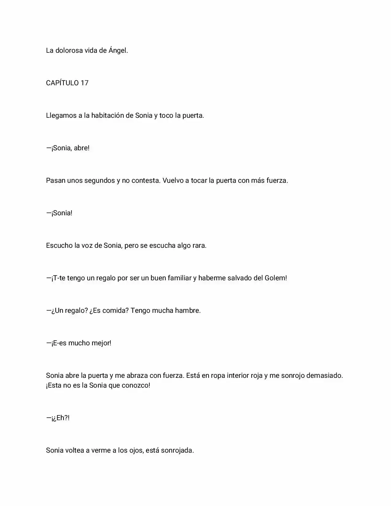La Dolorosa Vida De Ángel (Novela) - Capítulo 17 - Página 1 - LectorTMOo
