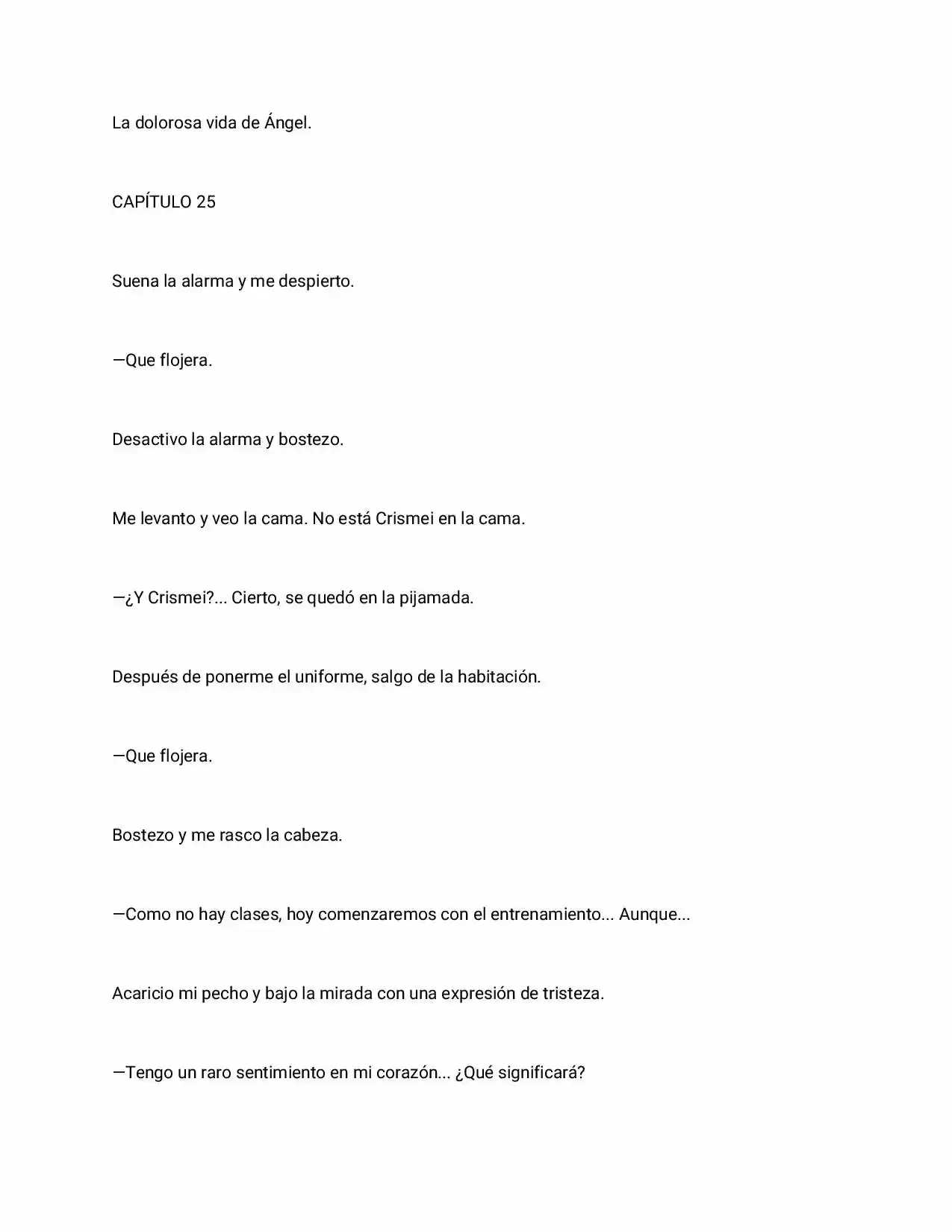 La Dolorosa Vida De Ángel (Novela) - Capítulo 25 - Página 1 - LectorTMOo
