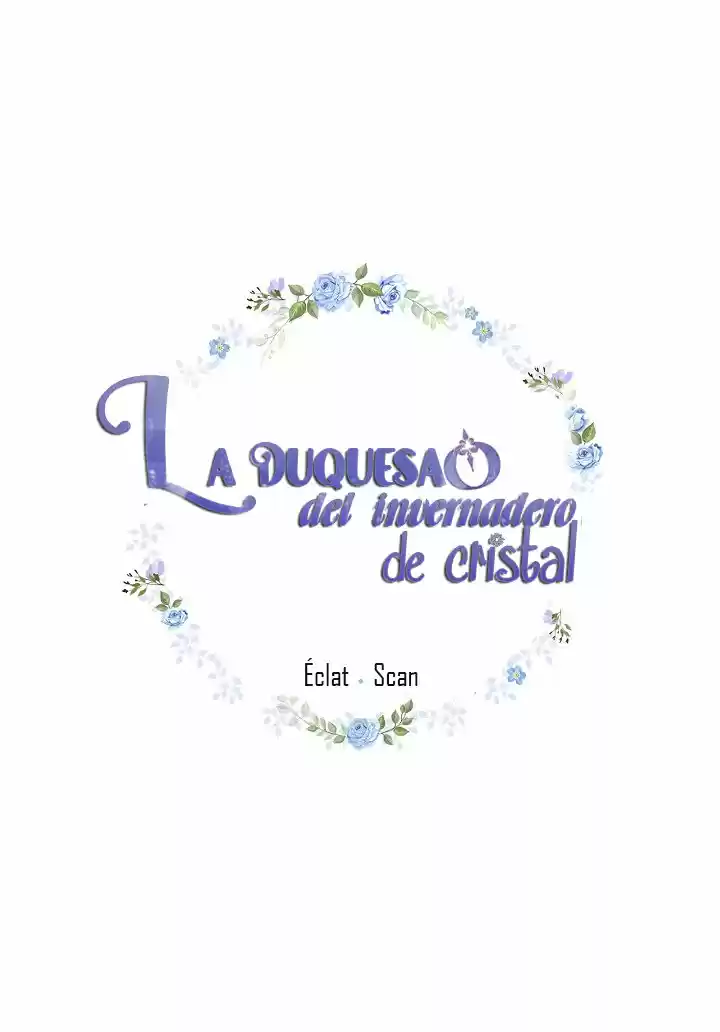 LA DUQUESA DE INVERNADERO DE CRISTAL - Capítulo 41 - Página 7 - LectorTMOo