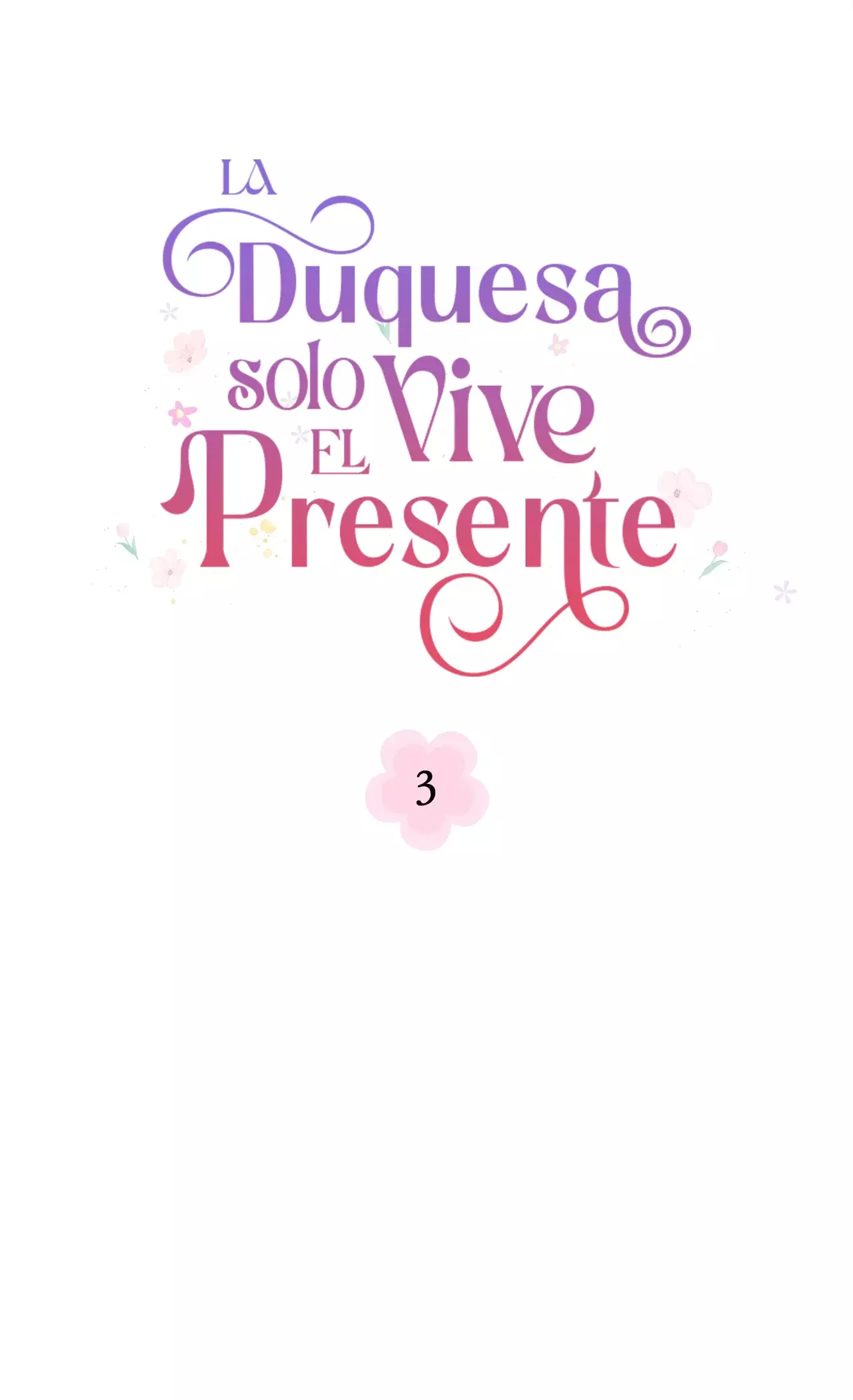 La Duquesa Solo Vive El Presente - Capítulo 3 - Página 54 - LectorTMOo