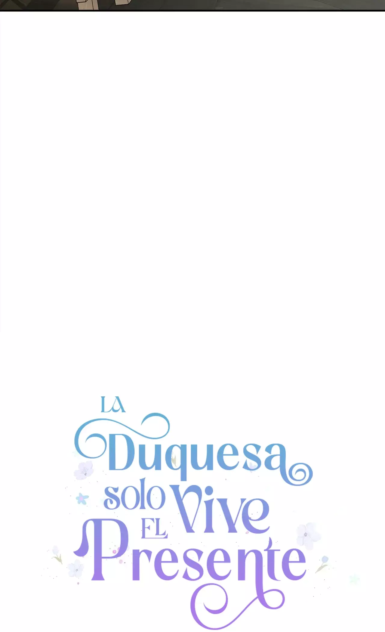 La Duquesa Solo Vive El Presente - Capítulo 4 - Página 56 - LectorTMOo
