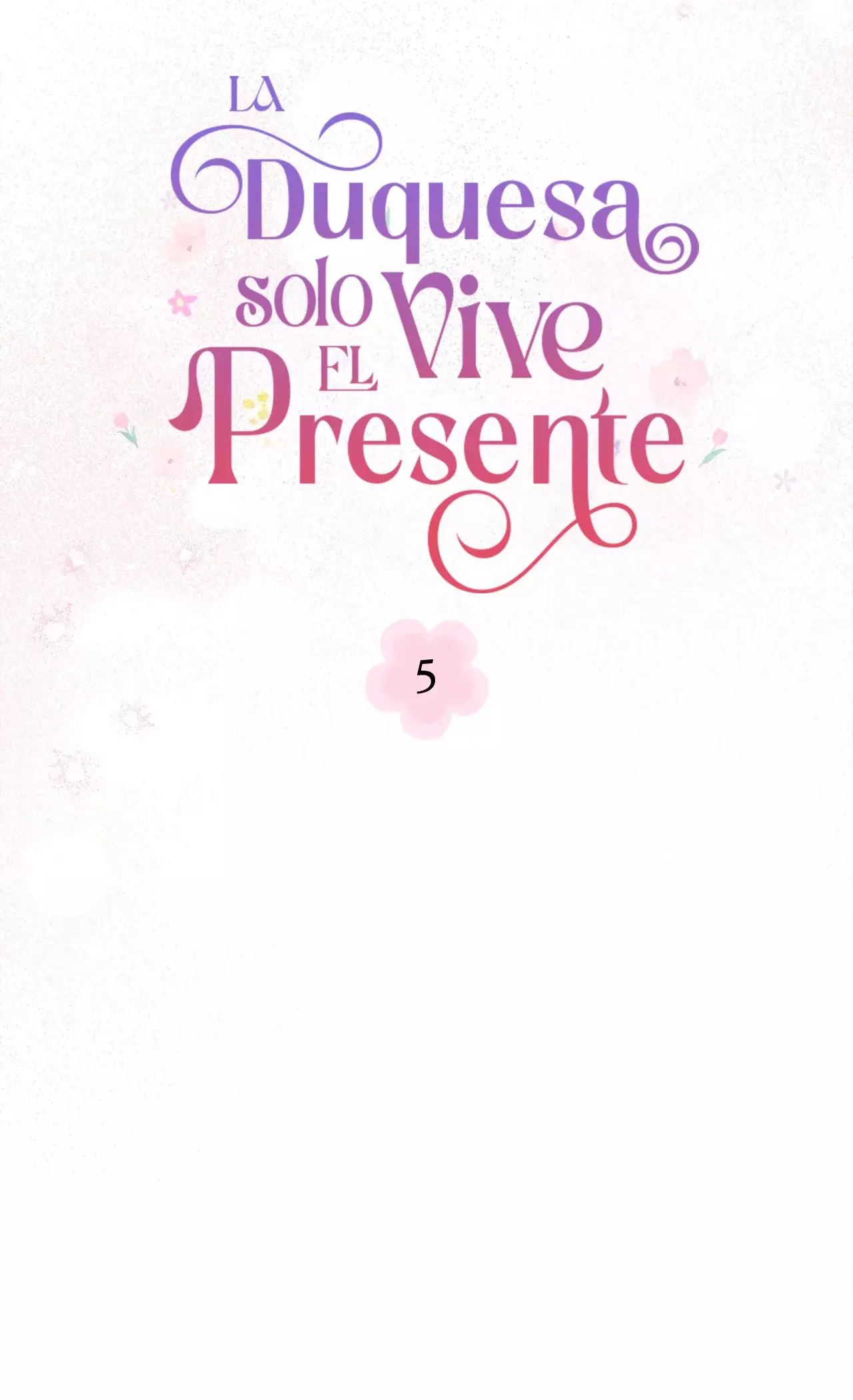 La Duquesa Solo Vive El Presente - Capítulo 5 - Página 27 - LectorTMOo