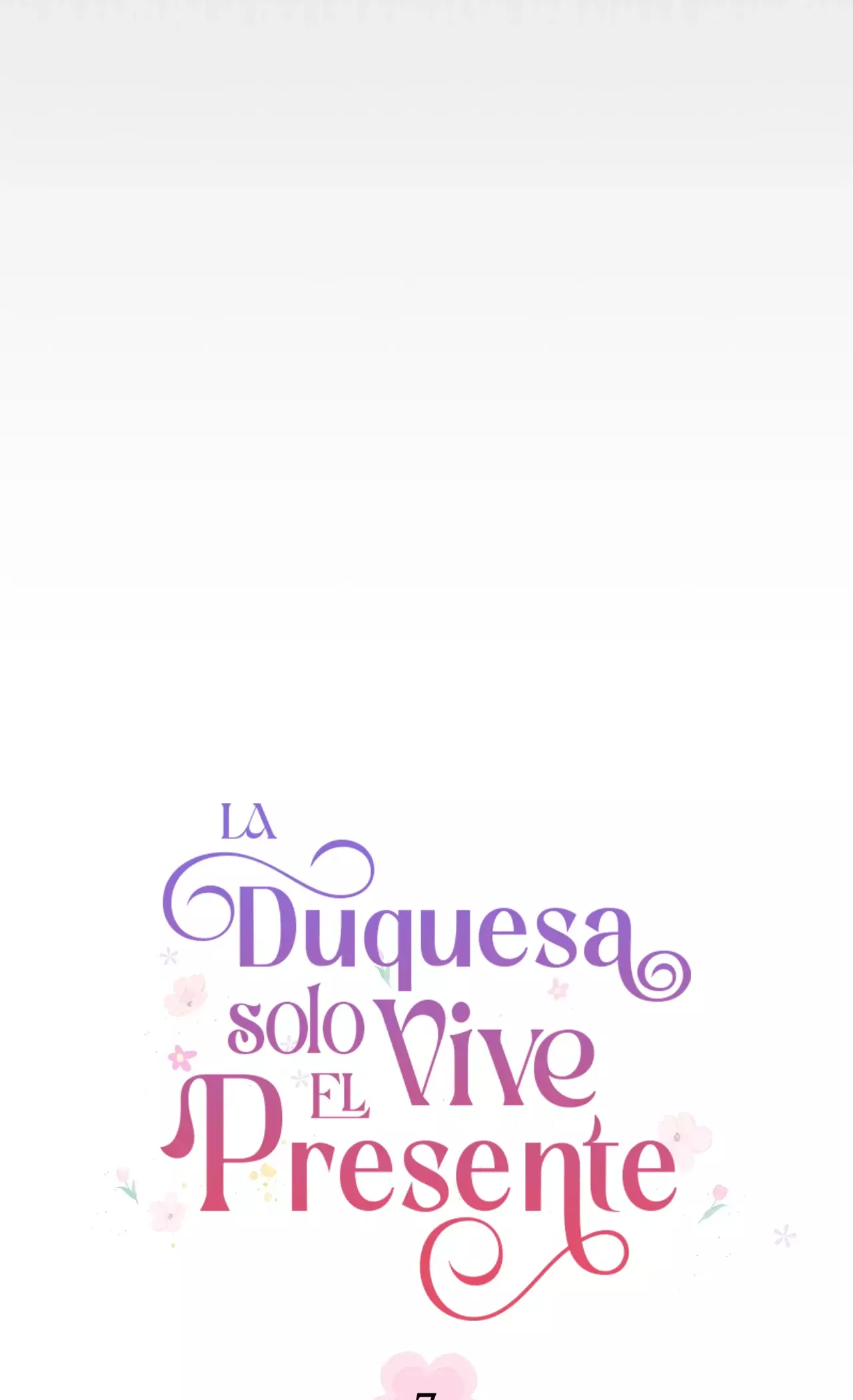 La Duquesa Solo Vive El Presente - Capítulo 7 - Página 25 - LectorTMOo