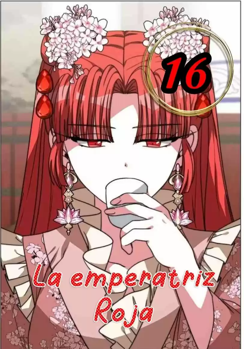 La Emperatriz Roja - Capítulo 16 - Página 1 - LectorTMOo