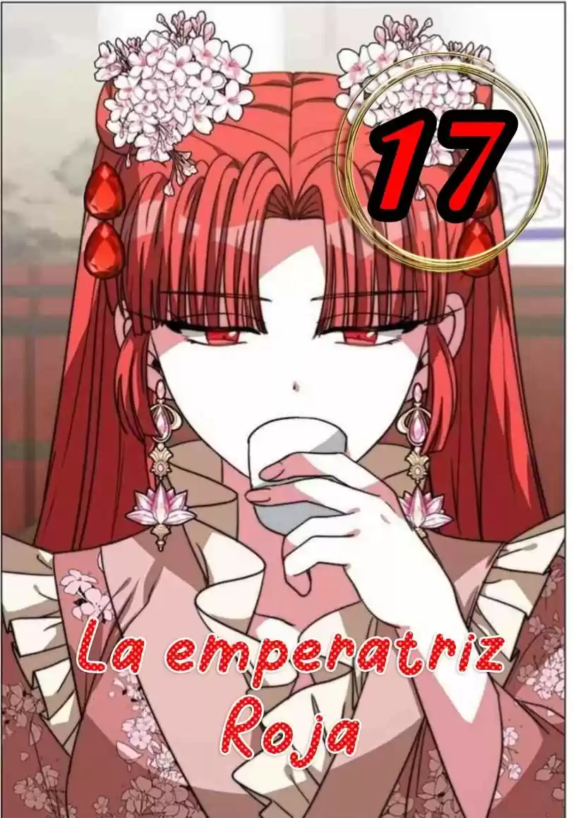 La Emperatriz Roja - Capítulo 17 - Página 1 - LectorTMOo