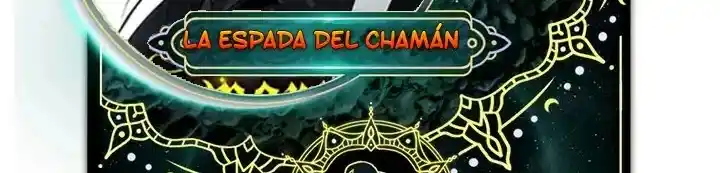 La Espada Del Chamán - Capítulo 21 - Página 4 - LectorTMOo