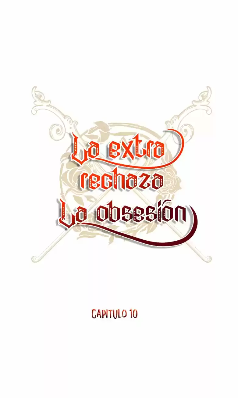 La Extra Rechaza La Obsesión Excesiva - Capítulo 10 - Página 11 - LectorTMOo