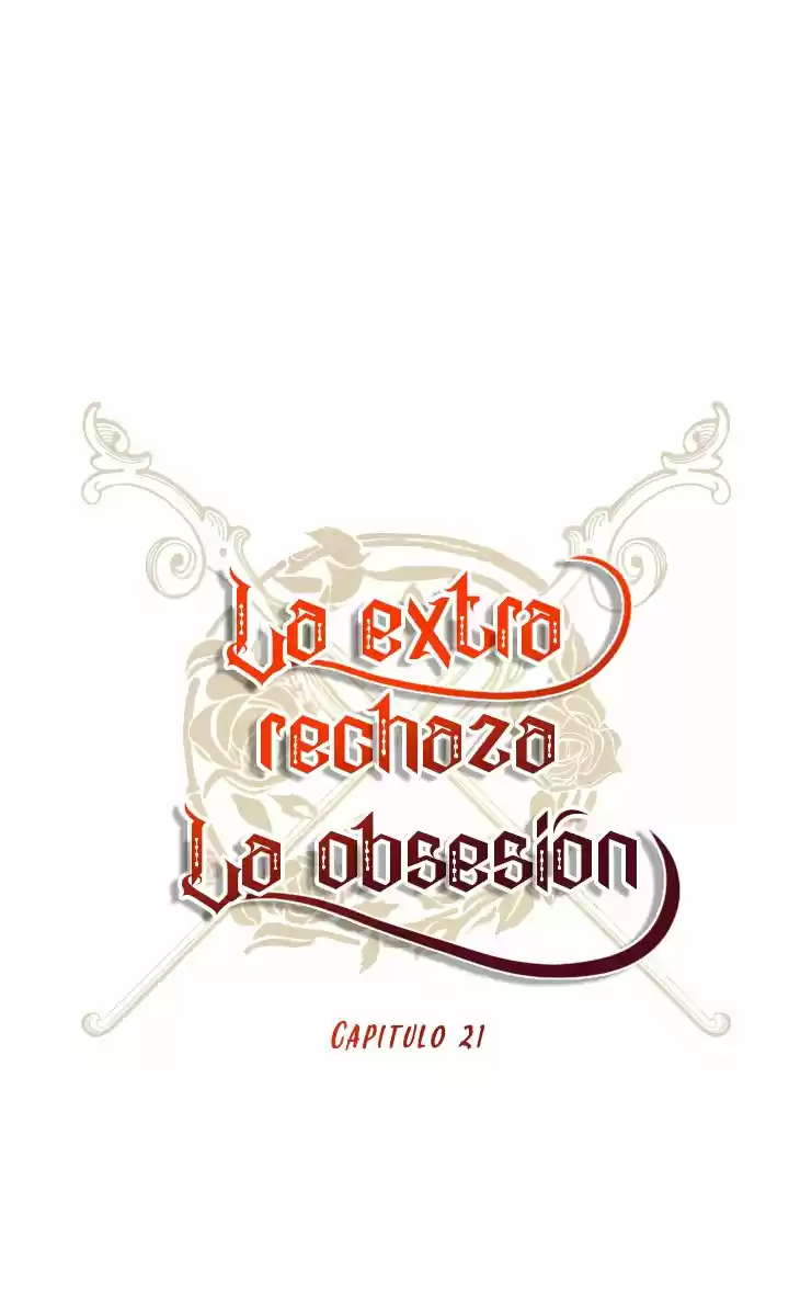 La Extra Rechaza La Obsesión Excesiva - Capítulo 21 - Página 32 - LectorTMOo