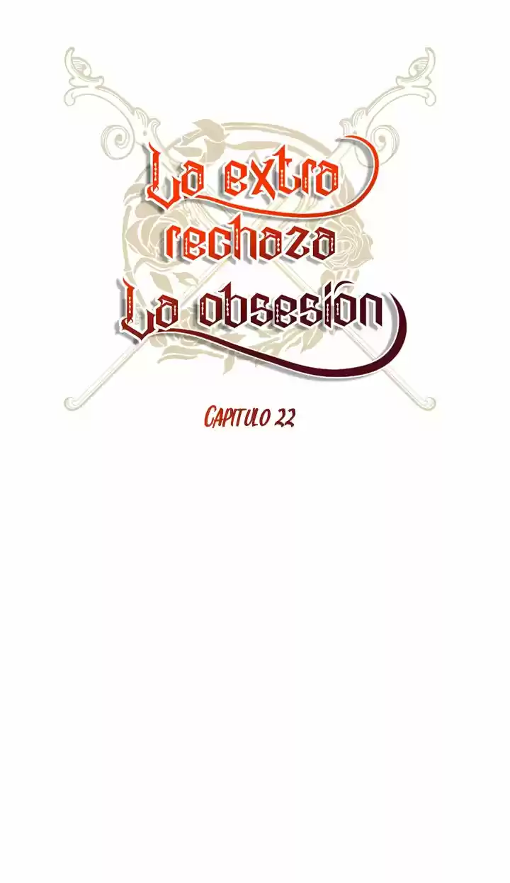 La Extra Rechaza La Obsesión Excesiva - Capítulo 22 - Página 24 - LectorTMOo