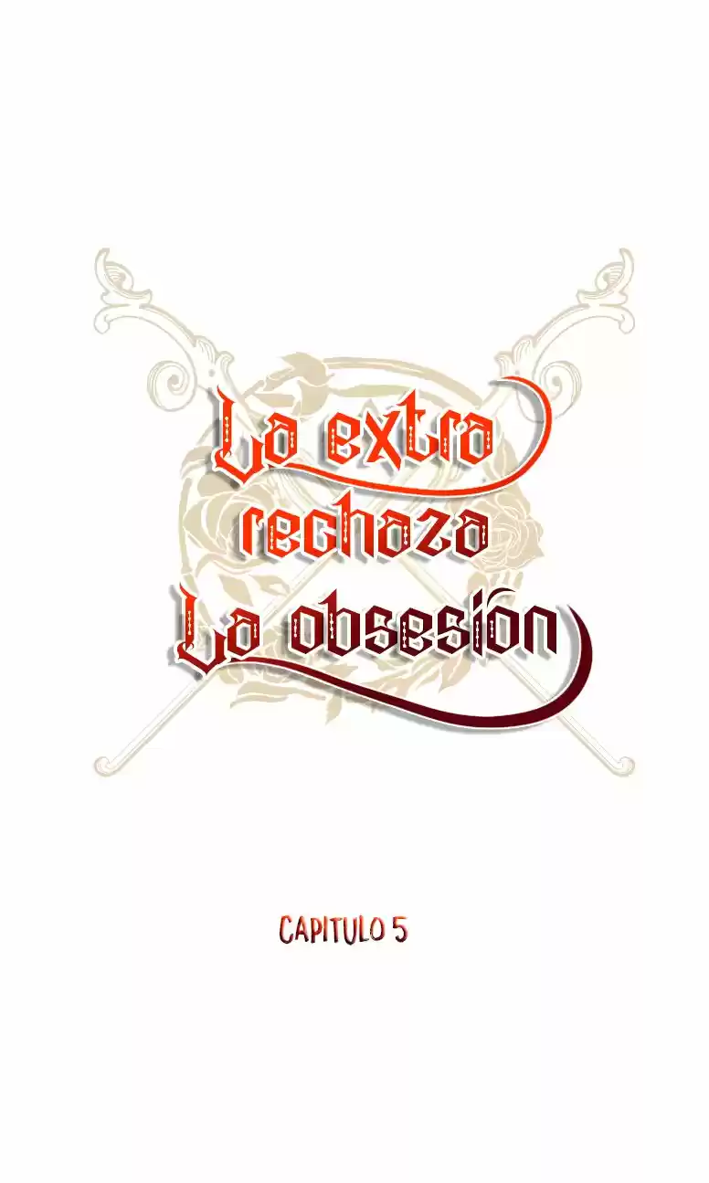 La Extra Rechaza La Obsesión Excesiva - Capítulo 5 - Página 38 - LectorTMOo