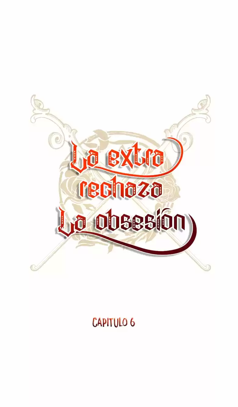La Extra Rechaza La Obsesión Excesiva - Capítulo 6 - Página 26 - LectorTMOo