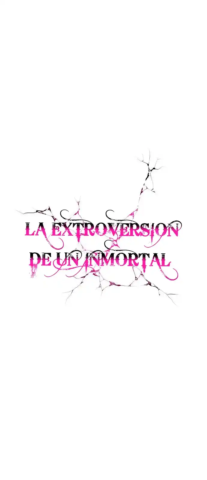 La Extroversión De Un Inmortal - Capítulo 18 - Página 4 - LectorTMOo